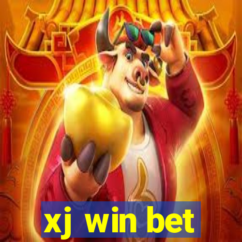 xj win bet